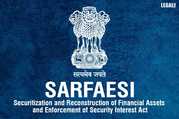 Consumer Courts cannot decide on SARFAESI Claims: Orissa High Court